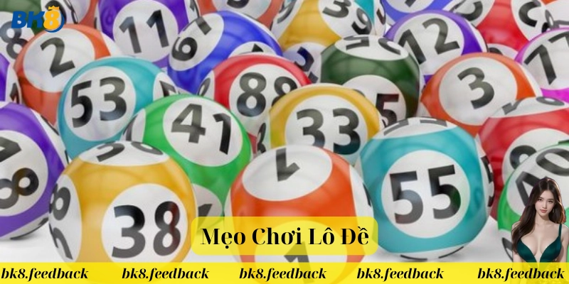 Lưu ý khi chơi Mẹo chơi lô đề