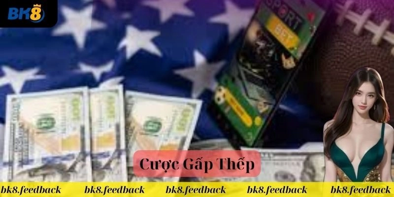 Cược Gấp Thếp: Chiến thuật cá cược hiệu quả tại Bk8