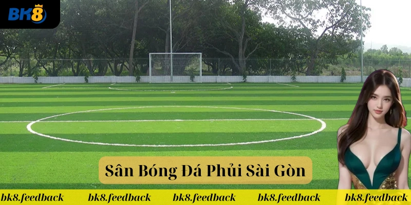 Giới thiệu về Sân Bóng Đá Phủi Sài Gòn