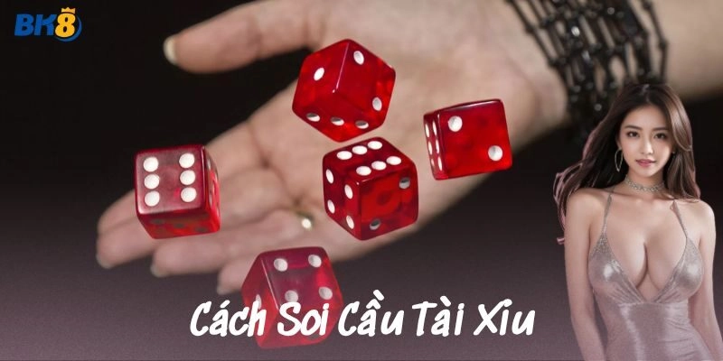 Cách soi cầu tài xỉu: Phân tích cơ bản