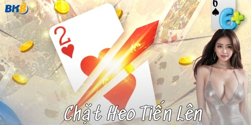 Tại sao nên chơi chặt heo tiến lên ở nhà cái chúng tôi?
