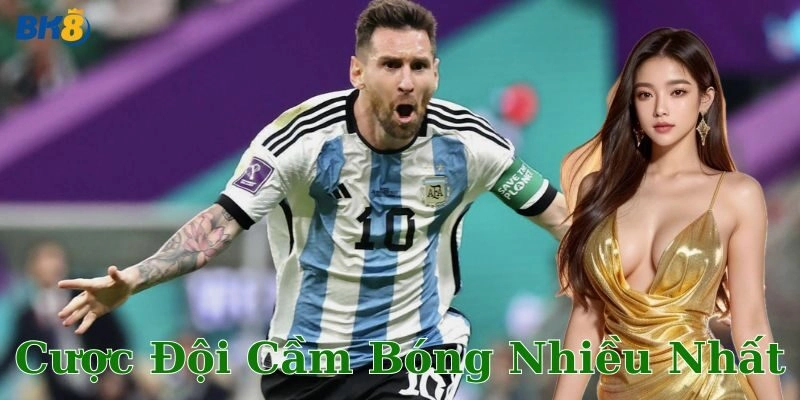 Lợi ích khi cược đội cầm bóng nhiều nhất