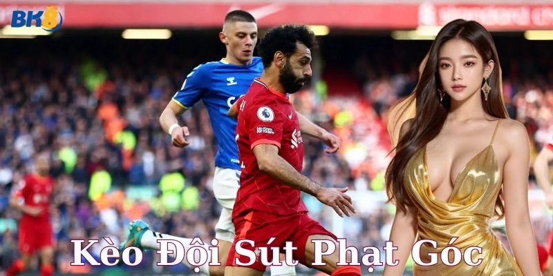 Những lưu ý quan trọng khi chơi kèo đội sút phạt góc